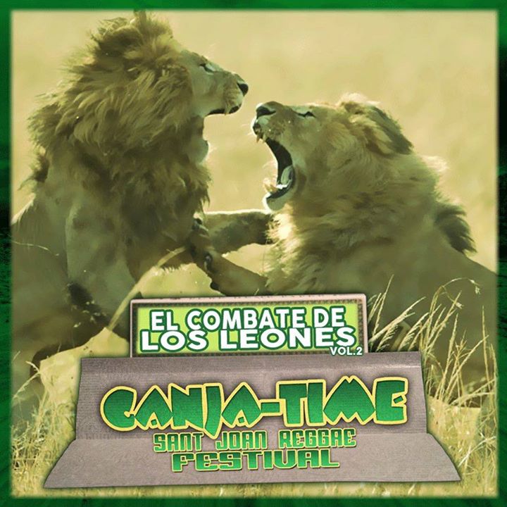 ganja time 2015 - El combate de los leones