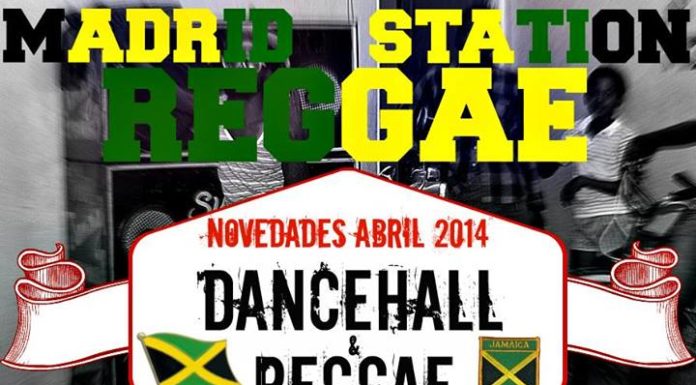 Madrid Reggae Station 27 - 3ª Temporada (Novedades Abril 2014)