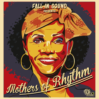 fall in sound - mothers of rhythm